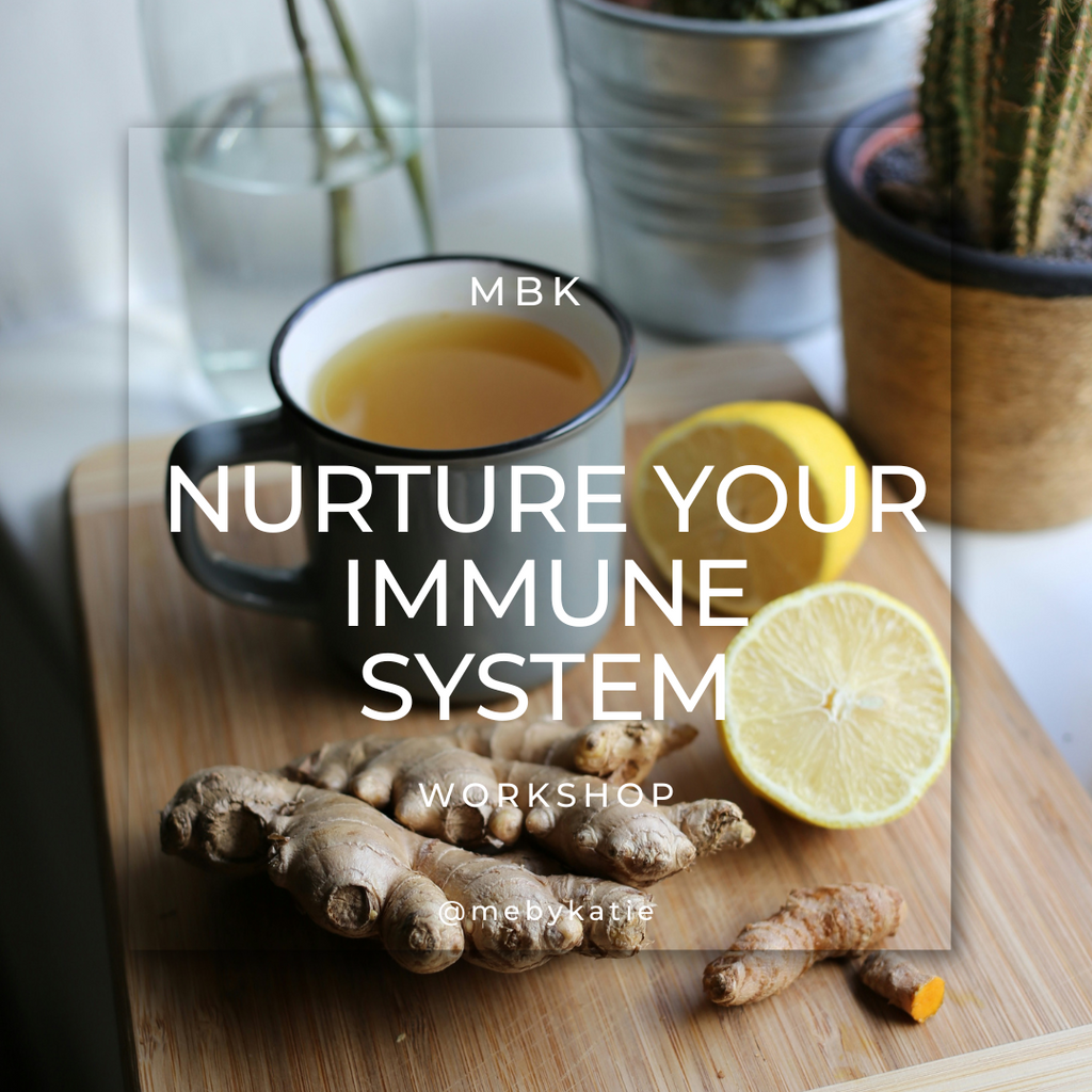 The Nurture Your Immune System Workshop